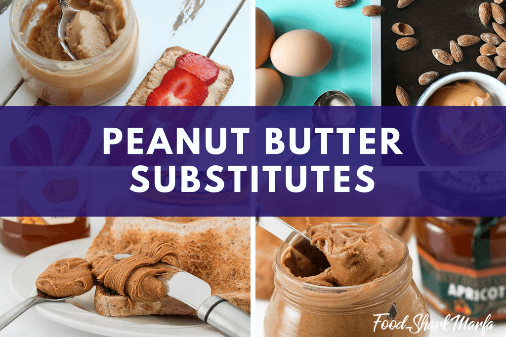 Peanut Butter Substitutes
