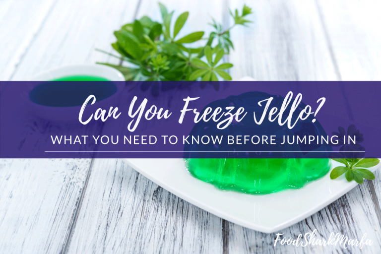Can You Freeze Jello? Here are Few Tips! Food Shark Marfa