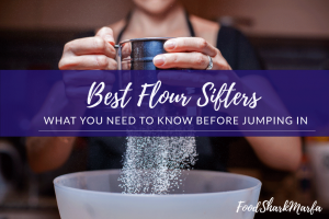 Best Flour Sifters