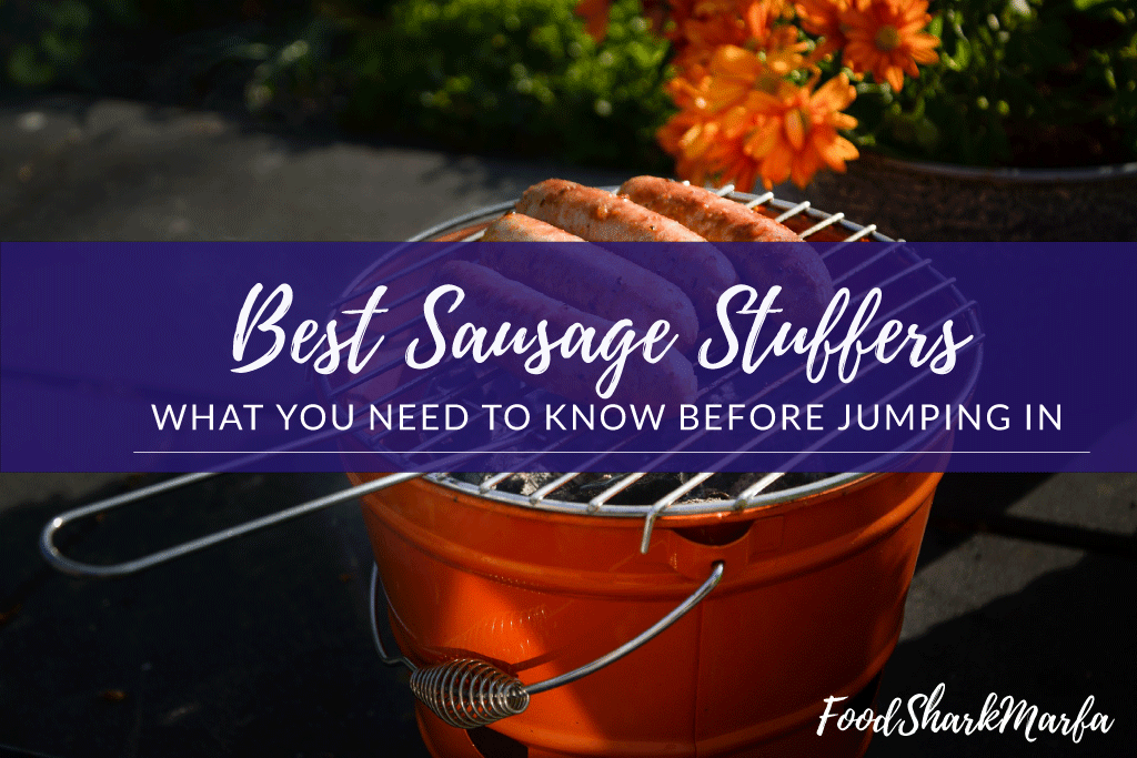 Best Sausage Stuffers