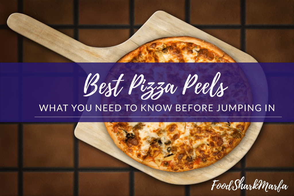 Best Pizza Peels