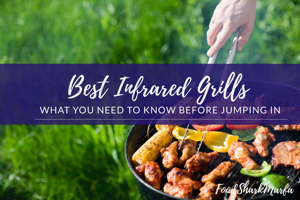 Best Infrared Grills