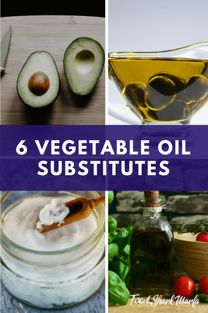The 6 Best Vegetable Oil Substitutes for Healthier Recipes Food Shark