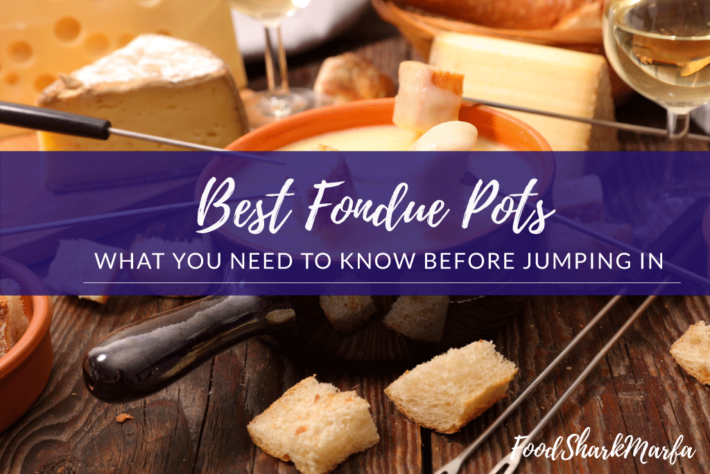 Best Fondue Pots