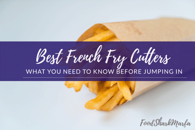 The 10 Best French Fry Cutters to Make Restaurant Style Fries At Home