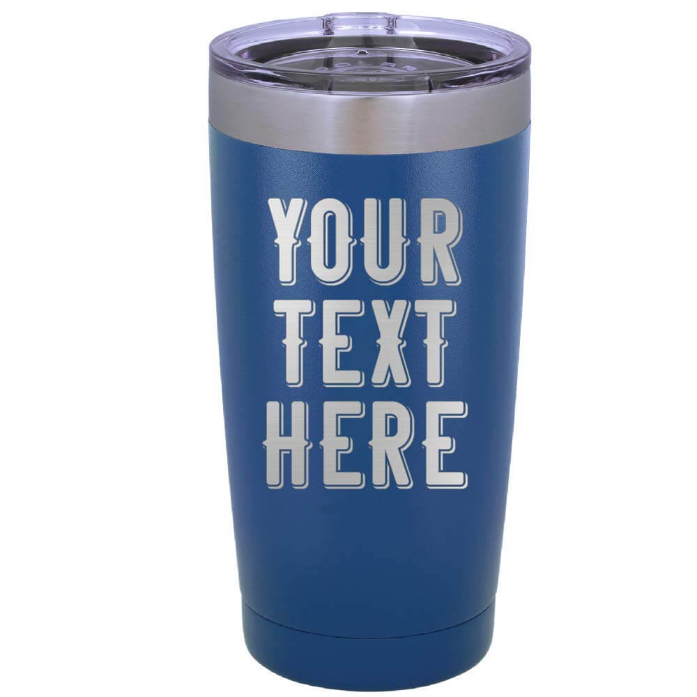 Personalized Tumbler 20 or 30oz Double-Wall Vacuum Insulated Travel Tumblers