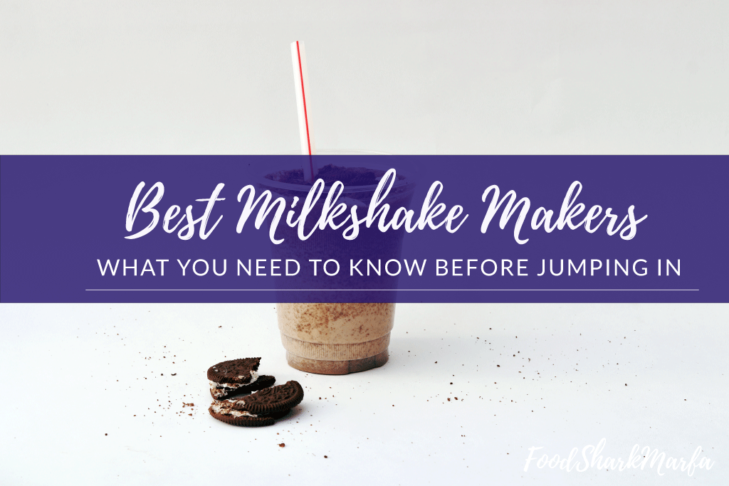 Best-Milkshake-Makers
