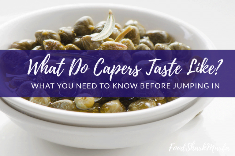 What Do Capers Taste Like Your Guide to Capers! Food Shark Marfa
