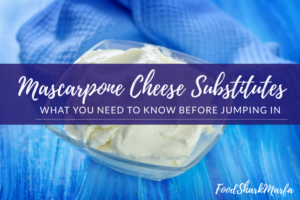 Mascarpone Cheese Substitutes