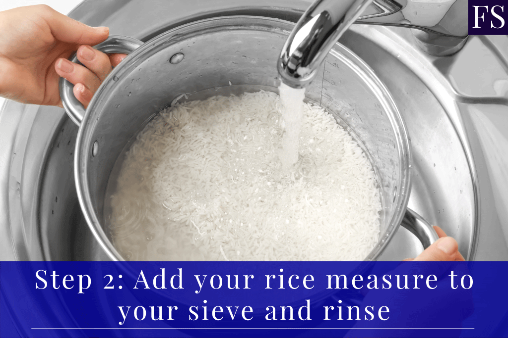 Step-2-Add-your-rice-measure-to-your-sieve-and-rinse Step 2: Add your rice measure to your sieve and rinse