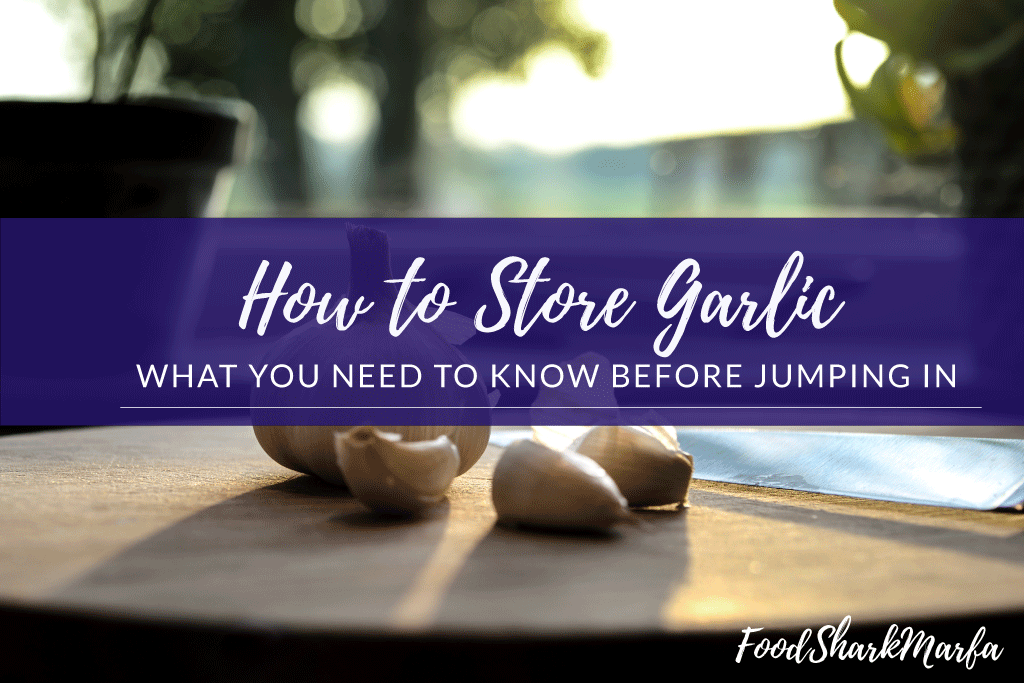 How to Store Garlic