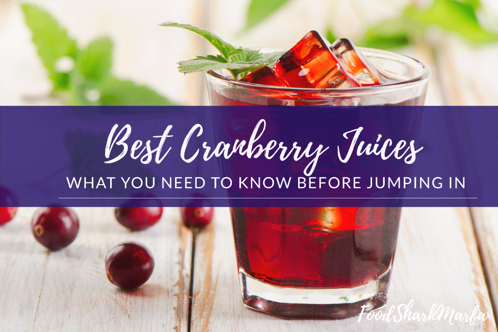 Best Cranberry Juices