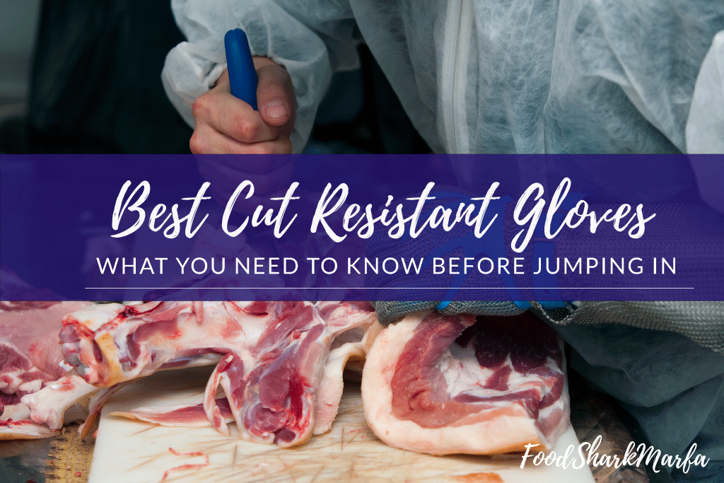 Best Cut Resistant Gloves