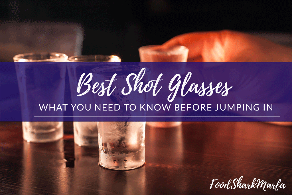 Best Shot Glasses
