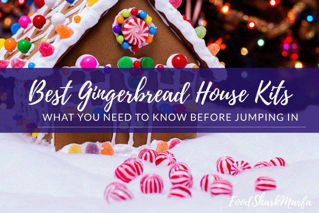 Best Gingerbread House Kits
