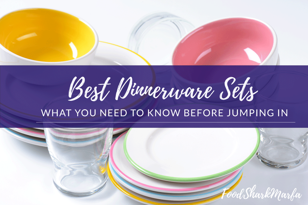 The 14 Best Dinnerware Sets for Those Everyday Meals - Food Shark 