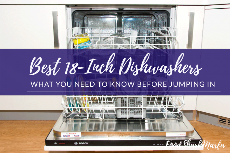 The 10 Best 18Inch Dishwashers to Keep Your Dishes Shining Food