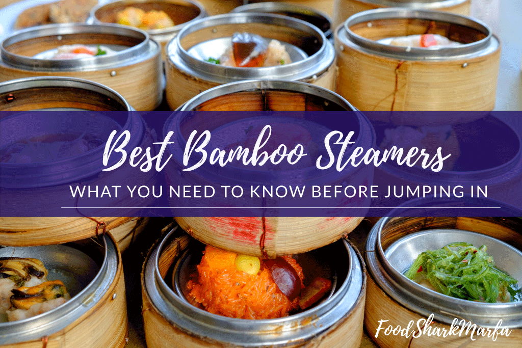 Best Bamboo Steamers