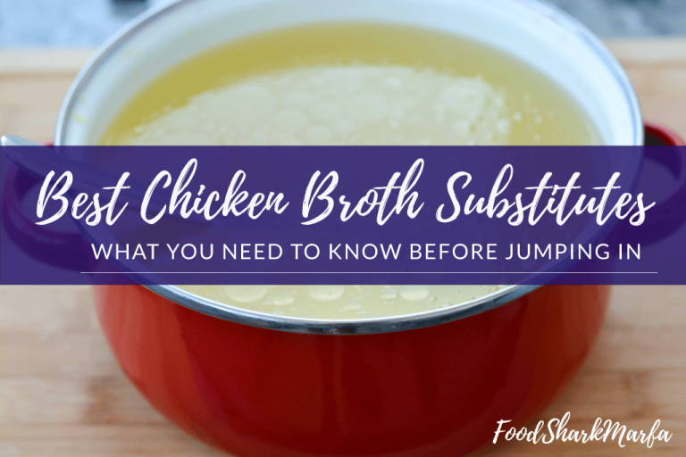 The 8 Best Chicken Broth Substitutes Food Shark Marfa