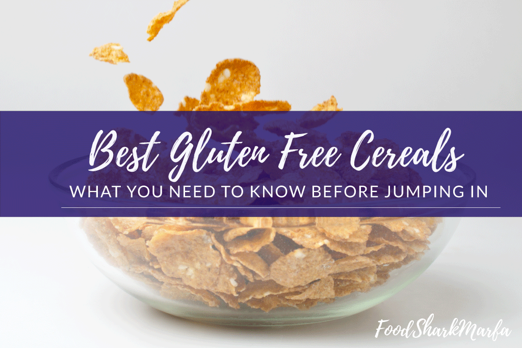 The 10 Best Gluten Free Cereals to Wake Up Your Breakfast Bowl! Food
