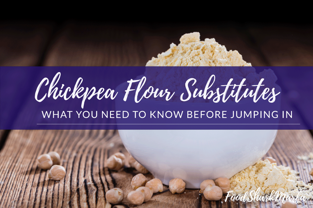 Chickpea Flour Substitutes