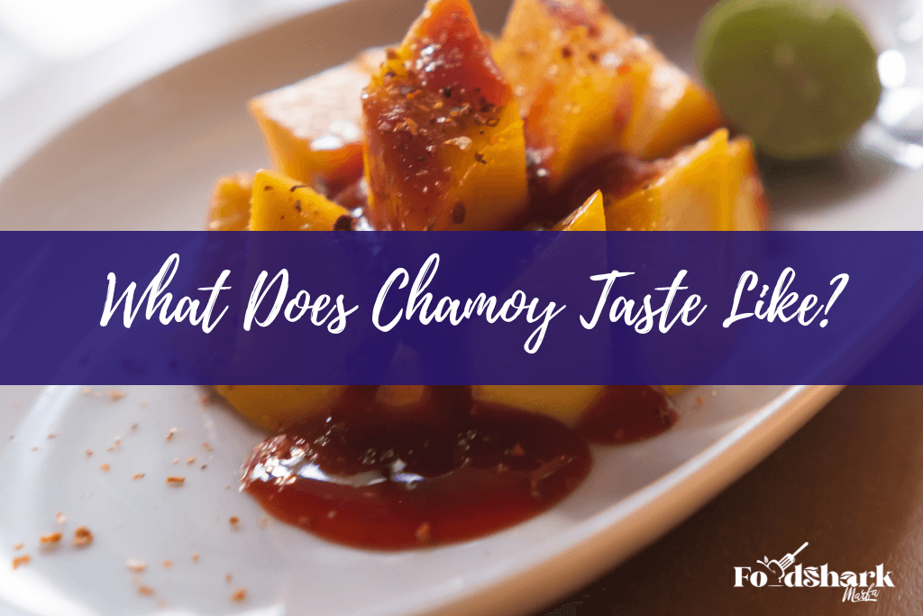 What Does Chamoy Taste Like?