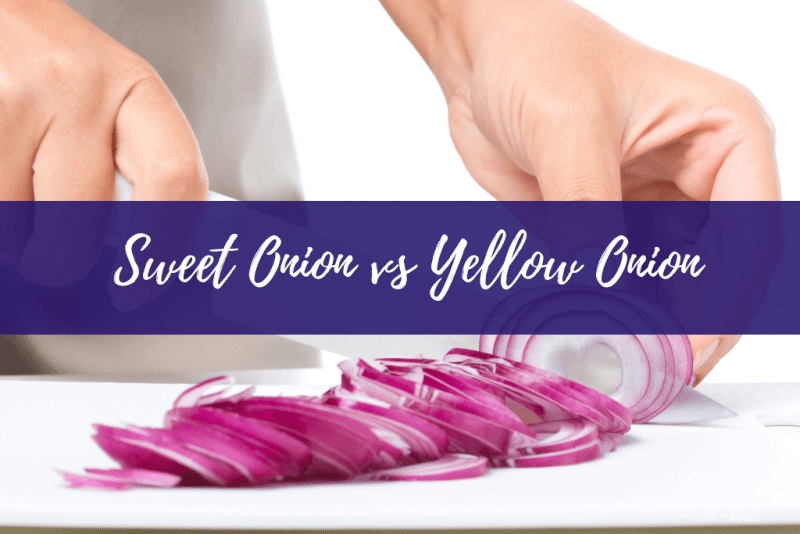 Sweet Onion Vs Yellow Onion Food Shark Marfa