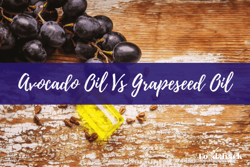Avocado Oil Vs Grapeseed Oil Which One is Better? Food Shark Marfa