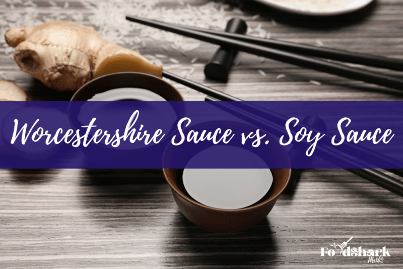 Worcestershire Sauce vs. Soy Sauce The Battle of the Sauces Food